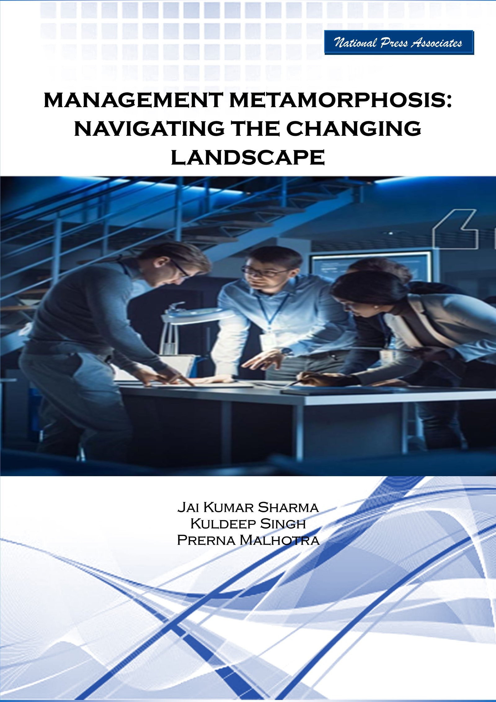 Management Metamorphosis:  Navigating the Changing  Landscape 